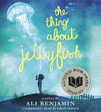 Abbildung von: The Thing about Jellyfish - Little, Brown Young Readers