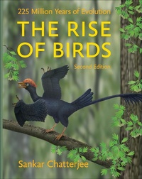 Abbildung von: The Rise of Birds - Johns Hopkins University Press