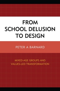 Enlarge image Cover: From School Delusion to Design - Rowman & Littlefield Publishers