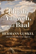 Cover: Elijah, Yahweh, and Baal - Wipf and Stock Publishers