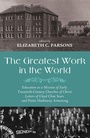 Cover: The Greatest Work in the World - Wipf and Stock Publishers