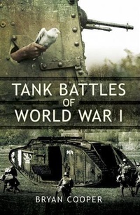Abbildung von: Tank Battles of World War I - Pen and Sword