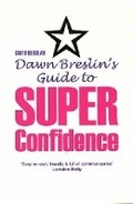 Cover: Dawn Breslin's Guide To Superconfidence - Hay House Inc