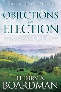 Enlarge image Cover: Objections to Election - Great Christian Books