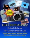 Cover: The UFO Repeaters - Seeing Is Believing - The Camera Doesn't Lie - Inner Light - Global Communications