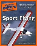 Cover: The Complete Idiot's Guide to Sport Flying - Alpha Books