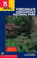 Cover: 75 Hikes in Virginia Shenandoah National Park - MOUNTAINEERS BOOKS