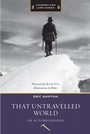 Cover: That Untravelled World - Mountaineers Books