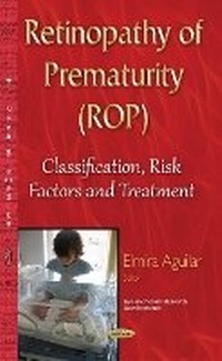 Abbildung von: Retinopathy of Prematurity (ROP) - Nova Science Publishers Inc