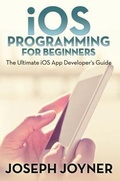 Cover: iOS Programming For Beginners - Mihails Konoplovs