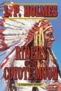 Cover: Riders of the Coyote Moon - Skyhorse Publishing