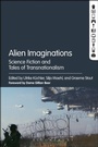 Cover: Alien Imaginations - Bloomsbury Academic USA
