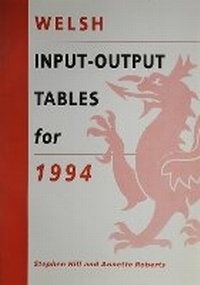Enlarge image Cover: Welsh Input-Output Tables for 1994 - University of Wales Press