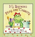 Cover: It's Rhyming Peas and Carrots - Peppertree Press