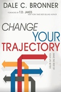 Cover: Change Your Trajectory - Whitaker House
