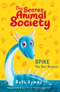 Cover: Secret Animal Society: Spike the Sea Serpent - Piccadilly Press