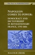 Cover: Napoleon Comes to Power - University of Wales Press