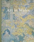 Cover: Art in Wales 1850-1980 - University of Wales Press