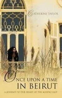 Abbildung von: Once Upon A Time In Beirut - Bantam Books