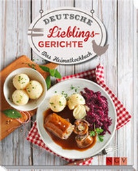 Abbildung von: Deutsche Lieblingsgerichte - Naumann & Göbel
