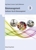 Cover: B&uuml;romanagement 3 Lernfelder 9 bis 13 - Merkur Rinteln