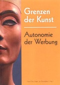 Cover: Grenzen der Kunst - Autonomie der Werbung - Universit&auml;tsverlag Hildesheim