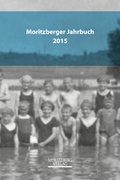 Cover: Moritzberger Jahrbuch 2015 - Moritzberg