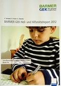 Cover: BARMER GEK Heil- und Hilfsmittelreport 2012 - Asgard Verlagsservice
