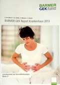 Cover: BARMER GEK Report Krankenhaus 2013 - Asgard Verlagsservice