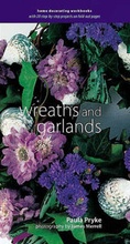 Cover: Wreaths and Garlands - Ryland, Peters & Small Ltd