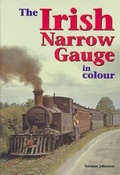 Cover: The Irish Narrow Gauge in Colour - Colourpoint Books