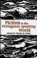 Cover: Fiction in the Portuguese World - University of Wales Press