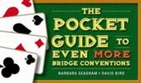 Abbildung von: The Pocket Guide to Even More Bridge Conventions - Master Point Press