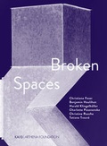 Cover: Broken Spaces - Kerber Verlag