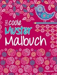 Enlarge image Cover: Das coole Muster-Malbuch - Tessloff Verlag Ragnar Tessloff GmbH & Co. KG