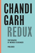 Cover: Chandigarh Redux - Scheidegger & Spiess
