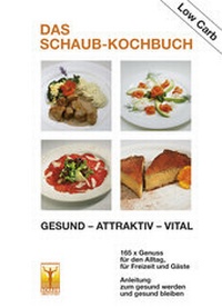 Enlarge image Cover: Das Schaub-Kochbuch - Verlag Pro Salute
