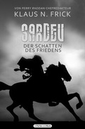 Cover: Sardev - Der Schatten des Friedens - In Farbe und Bunt Verlag