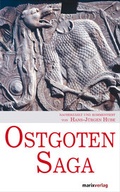 Cover: Ostgoten Saga - marix Verlag ein Imprint von Verlagshaus R&ouml;merweg