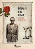 Cover: Schnaps und Rosen - SAGA Egmont