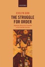 Cover: The Struggle for Order - Oxford University Press