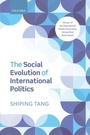 Cover: The Social Evolution of International Politics - Oxford University Press