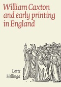 Cover: William Caxton and Early Printing in England - The British Library Publishing Division