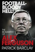 Cover: Football - Bloody Hell! - Yellow Jersey Press