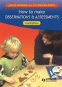 Cover: How to Make Observations and Assessments - Hodder Arnold