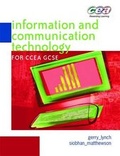 Cover: Information and Communication Technology for CCEA GCSE - Hodder Murray