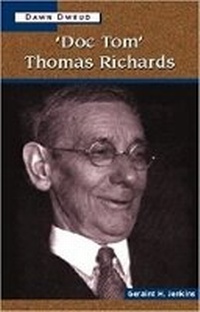 Enlarge image Cover: 'Doc Tom' Thomas Richards - Gwasg Prifysgol Cymru