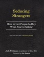 Cover: Seducing Strangers - Workman Publishing Company