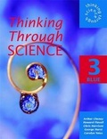Cover: Thinking Through Science: Blue Pupil's Book Bk. 3 - Hodder Murray