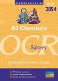 Cover: A2 Chemistry OCR (Salters): Unit 4, module 2854 - Philip Allan Updates
